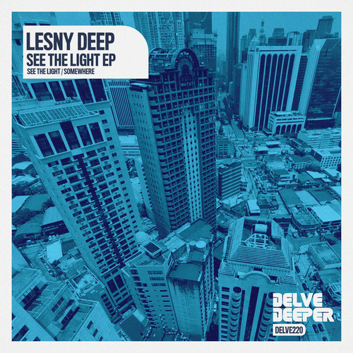 Lesny Deep - See The Light EP [DELVE220]